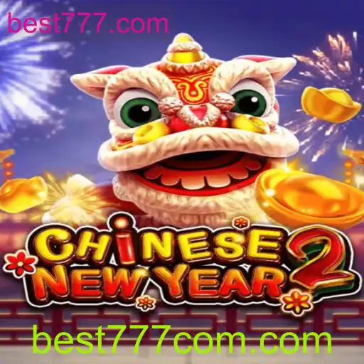Descubra as Emoções do Jogo CHINESENEWYEAR2 no best777.com
